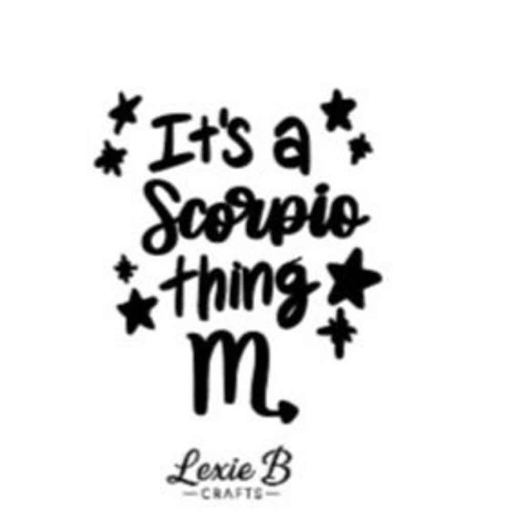Its a Scorpio Thing Vinyl Decal Funny Zodiac Quote Sticker Car Window Cup Laptop